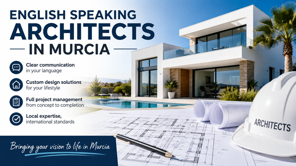 English Speaking Architect for Murcia Need an Architect in Murcia but don't speak Spanish? Your problem is solved! 